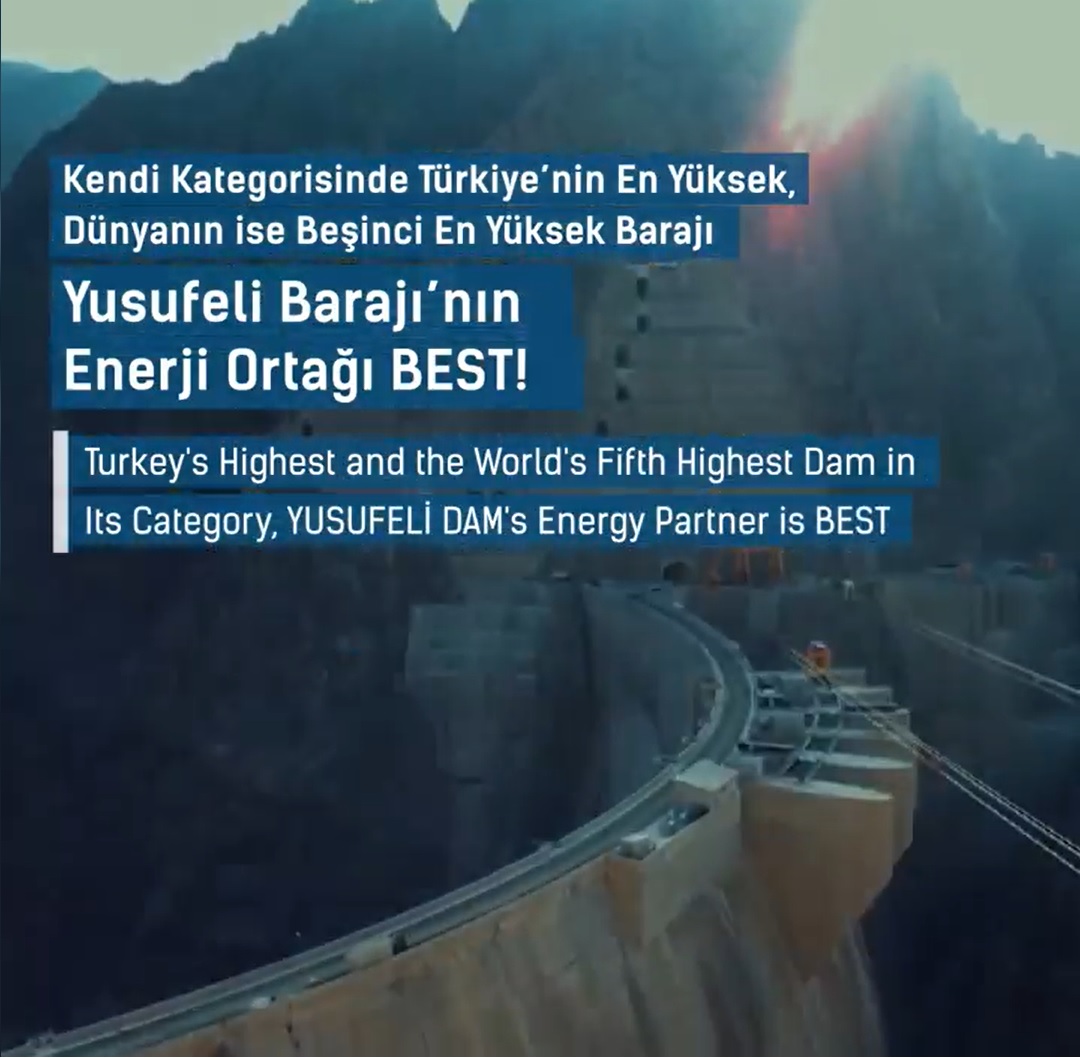 Yusufeli Barajı Enerji Ortağı BEST